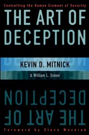 Kevin Mitnick: The Art of Deception (EBook, 2001, John Wiley & Sons, Ltd.)