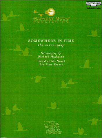 Richard Matheson: Somewhere in Time (2001, Harvest Moon Books)