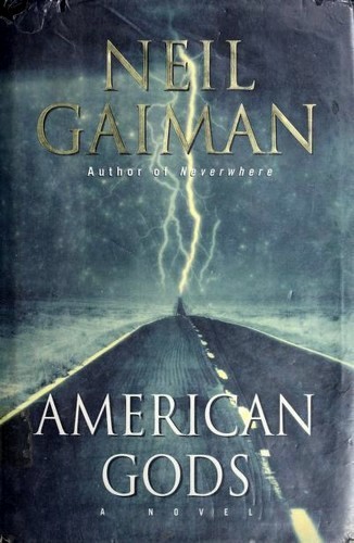 Neil Gaiman: American Gods (Hardcover, 2001, W. Morrow)