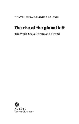 Boaventura de Sousa Santos: The rise of the global left (2006, Zed Books)