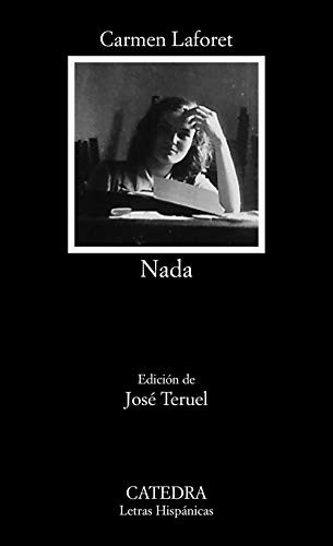 Carmen Laforet: Nada (Spanish language, 2020, Cátedra, Ediciones Cátedra)