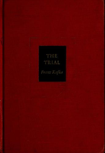 Franz Kafka: The trial. (1957, Knopf)