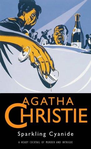 Agatha Christie: Sparkling Cyanide (Agatha Christie Collection) (2000, Collins Crime)