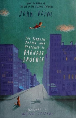 John Boyne: The Terrible Thing That Happened to Barnaby Brocket (2013, Doubleday Canada)