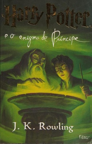 J. K. Rowling: Harry Potter poopy prince (Paperback, Portuguese language, 2005, Rocco)