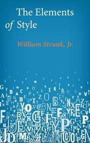 William Strunk: The Elements of Style (2016, Grammar, Inc.)