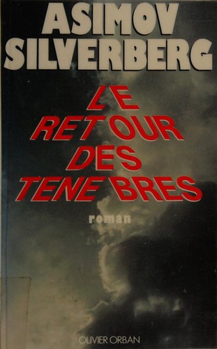 Isaac Asimov: Le Retour des ténèbres (Paperback, French language, 1991, Olivier Orban)