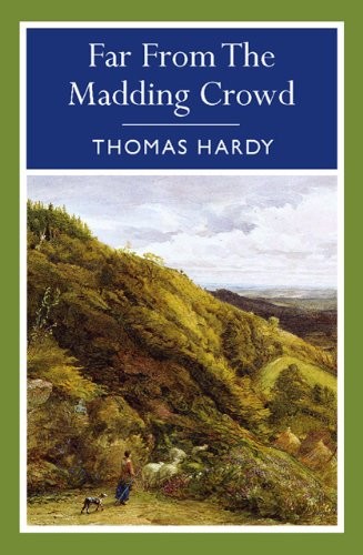 Thomas Hardy: Far from the Madding Crowd (Paperback, Arcturus)