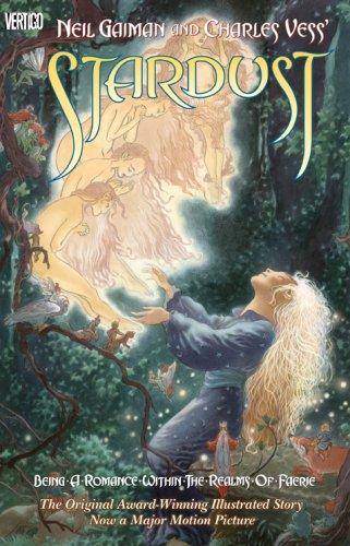 Neil Gaiman: Neil Gaiman and Charles Vess' Stardust (1998, DC Comics)