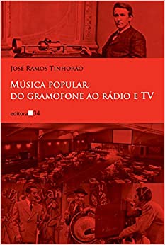 José Ramos Tinhorão: Música Popular (Português language, 2014, 34)