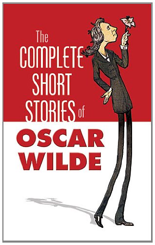 Oscar Wilde: Complete Short Stories of Oscar Wilde (2012, Dover Publications, Incorporated)