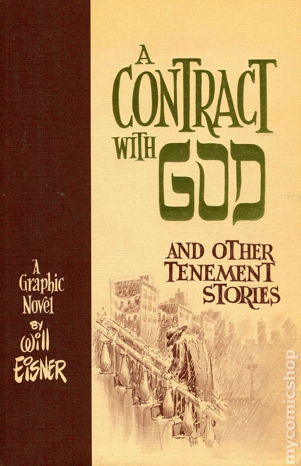 Will Eisner: A contract with God and other tenement stories (1996, Kitchen Sink Press)