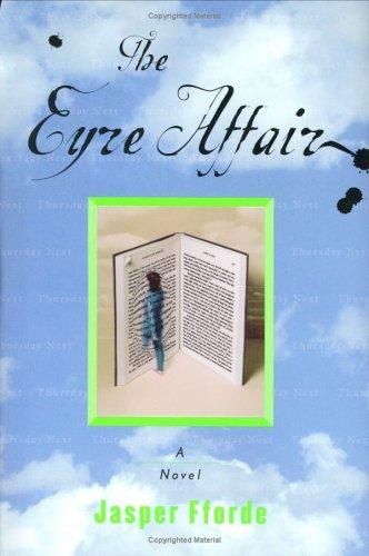 Jasper Fforde, Jasper Fforde: The Eyre affair (2002, Viking)