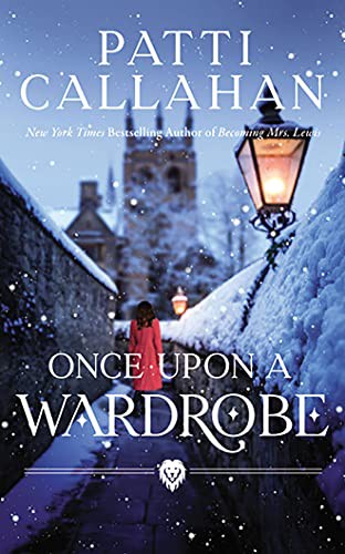 Fiona Hardingham, Patti Callahan: Once Upon a Wardrobe (AudiobookFormat, 2021, Harper Muse on Brilliance Audio)