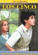 Enid Blyton: Un Fin De Semana De Los Cinco (Paperback, Spanish language, 2005, Juventud)