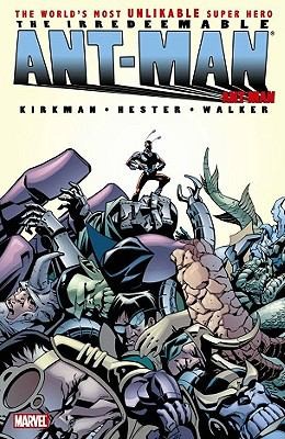 Robert Kirkman: The Irredeemable Antman (2009, Marvel Comics)