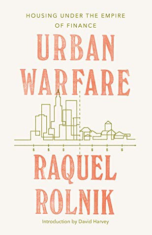 Raquel Rolnik: Urban Warfare (2019, Verso)