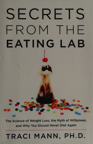 Traci Mann: Secrets from the eating lab (2015)