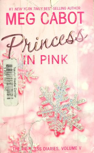 Meg Cabot: Princess In Pink. (2005, Harper Trophy)