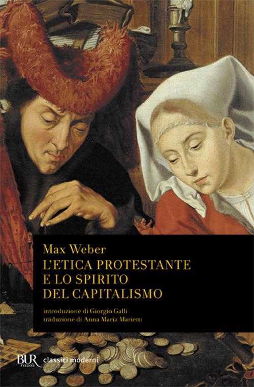 Max Weber: L'etica protestante e lo spirito del capitalismo (Paperback, Italian language, Rizzoli)