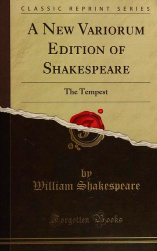 William Shakespeare: A New Variorum Edition of Shakespeare (2018, Forgotten Books)