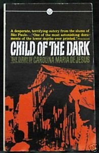 Carolina Maria de Jesus: Child of the Dark (1963, Signet, Brand: Signet)