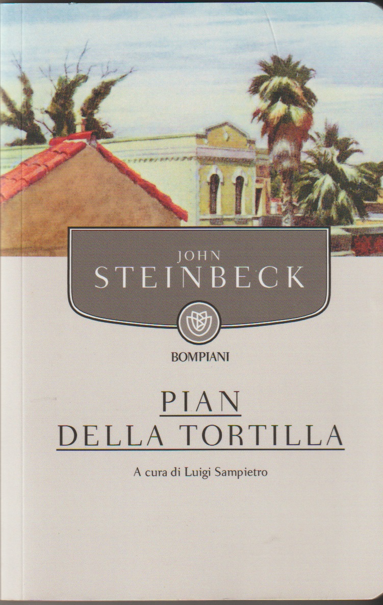 John Steinbeck: Pian della Tortilla (Paperback, Italiano language, 2019, Bompiani)