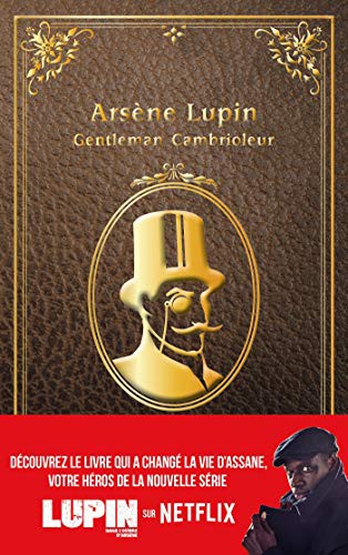 Maurice Leblanc: Arsène Lupin, gentleman cambrioleur (Paperback, French language, 2021, HACHETTE ROMANS)