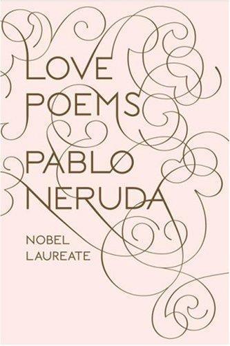 Pablo Neruda: Love Poems (2008)