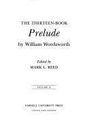 William Wordsworth: The thirteen-book Prelude (1991, Cornell University Press)