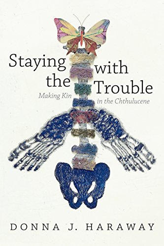 Donna  J. Haraway: Staying with the Trouble (Paperback, 2016, Duke University Press Books)