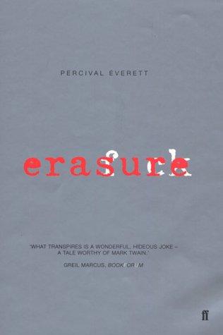 Percival Everett: Erasure (Hardcover, 2003, Faber and Faber)