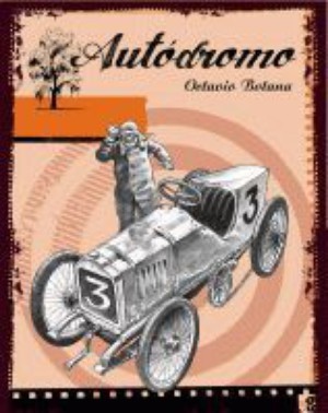 Stella Carr Ribeiro: Autódromo (2010, Narrativa Singular)