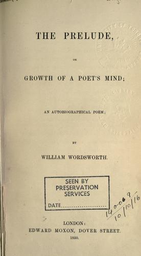 William Wordsworth: The prelude, or, Growth of a poet's mind (1850, Edward Moxon)