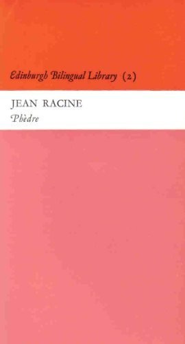 Jean Racine: Phèdre. (1971, Edinburgh University Press)