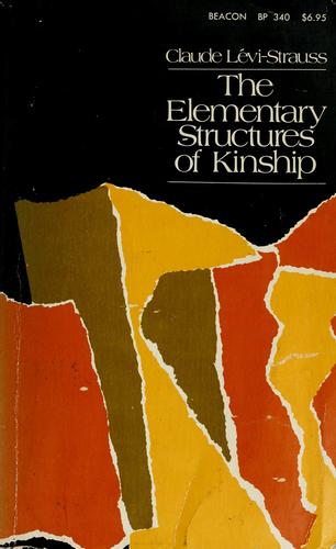 Claude Lévi-Strauss: The elementary structures of kinship