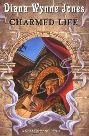 Diana Wynne Jones: Charmed Life (Chrestomanci, Book 1) (Hardcover, 2001, Greenwillow)