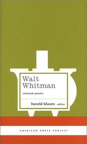 Walt Whitman: Selected poems (2003, The Library of America)