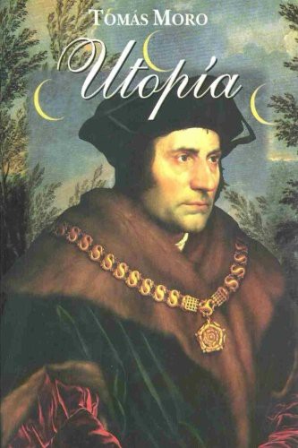 Yordi Abreu, Thomas More: Utopia (Paperback, 2016, Createspace Independent Publishing Platform, CreateSpace Independent Publishing Platform)