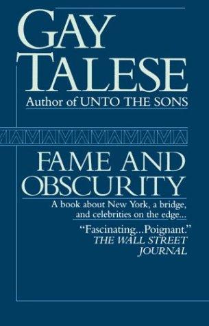 Gay Talese: Fame and obscurity (Paperback, 1993, Ivy Books)