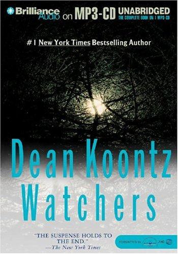 Dean Koontz: Watchers (AudiobookFormat, 2004, Brilliance Audio on MP3-CD)