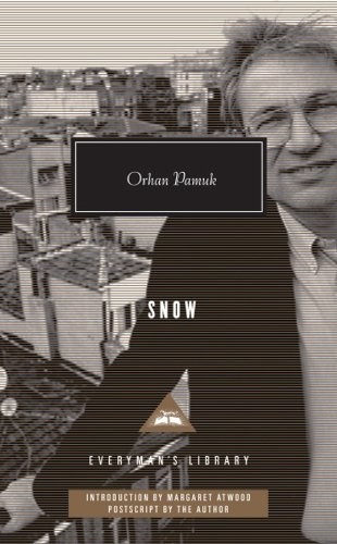 Orhan Pamuk: Snow (Hardcover, 2011, Everyman Paperback Classics)