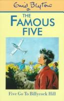 Enid Blyton: Five Go to Billycock Hill (Paperback, 1998, Galaxy)