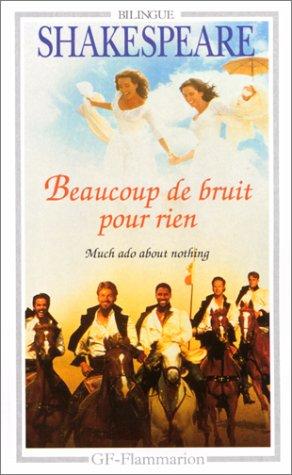 William Shakespeare: Beaucoup de bruit pour rien (French language, 1999, Flammarion)