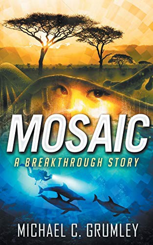 Michael C. Grumley: Mosaic (Paperback, 2019, Independently published)