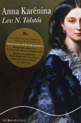 Leo Tolstoy, Víctor Gallego Ballestero: Anna Karénina (Paperback, Alba Editorial, ALBA)