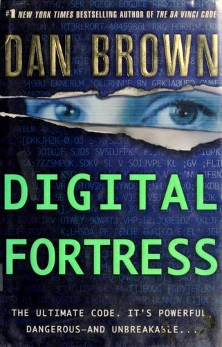 Dan Brown: Digital Fortress (2000, Thomas Dunne Books)