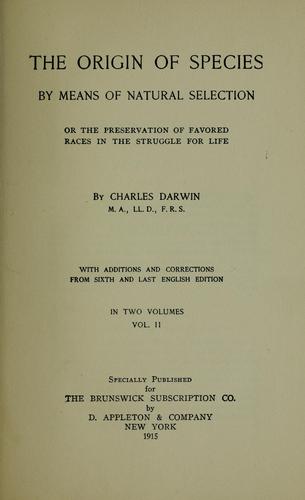 Charles Darwin: The  origin of species by means of natural selection (1915, D. Appleton and company)