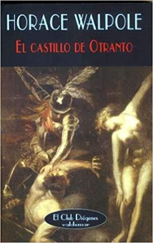 Horace Walpole: El castillo de Otranto (Spanish language, 2008, Valdemar)