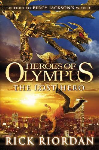 Rick Riordan, Zalzar Mech Fa, Kal Peter Wayne: Heroes of Olympus :The lost Hero (Paperback, 2010, Penguingroup)